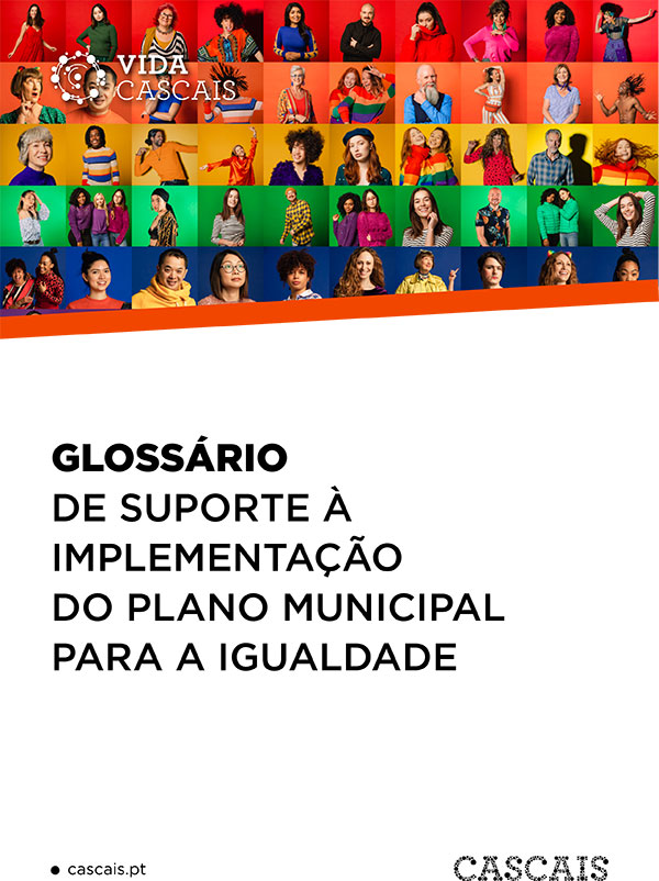 Glossário de suporte à implementação do Plano Municipal para a Igualdade