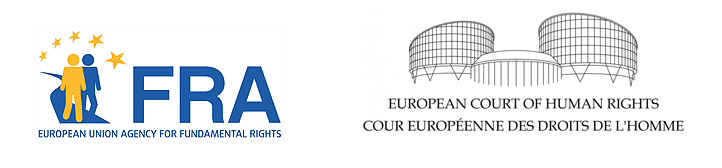 Tribunal Europeu dos Direitos Humanos (ECtHR) e Agência dos Direitos Fundamentais  (FRA)