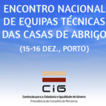 Encontro Nacional de Equipas Técnicas das Casas de Abrigo (15-16 dez., Porto)