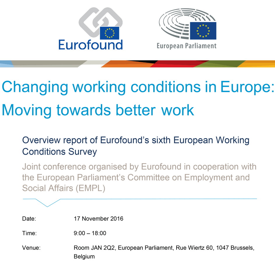 Conferência «Changing Working Conditions in Europe: Moving towards Better Work» (17 nov., Bruxelas)