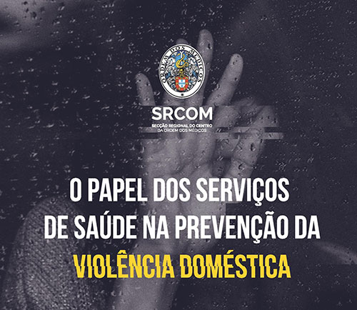 Sessão Pública «O Papel dos Serviços de Saúde na Prevenção da Violência Doméstica» (23 nov., Coimbra)
