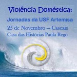 Jornadas «Violência Doméstica: Crime em Família» (25 nov., Cascais)