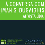 Tertúlia “À conversa com Iman S. Bugaighis” (11 fev., Lisboa)
