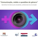 Seminários formativos para estudantes e profissionais de comunicação “Comunicação, média e questões de género” (2-3 maio, Covilhã)