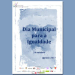 Dia Municipal para a Igualdade (24 de out.)