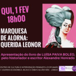 Apresentação do livro “Marquesa de Alorna. Querida Leonor” (1 fev., Lisboa)