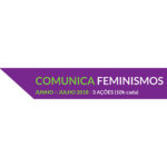 Formação «Comunica feminismos | Capacitação das ONGDM em Comunicação»