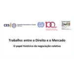 Conferência “Trabalho: entre o Direito e o Mercado, 22 novembro – Lisboa