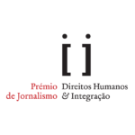 Prémio de Jornalismo «Direitos Humanos & lntegração» - 16 novembro, Lisboa