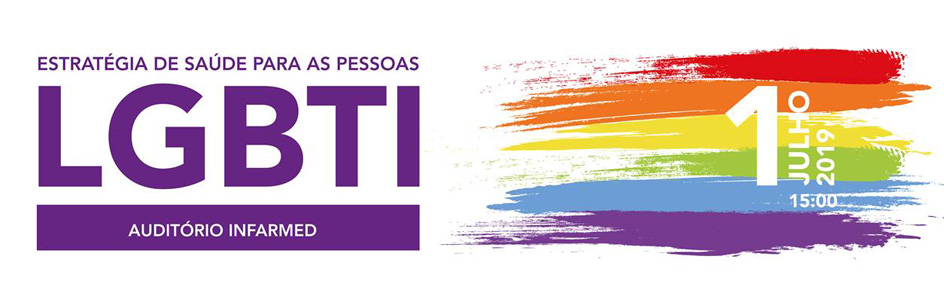 Convite | Estratégia de Saúde para as pessoas LGBTI - 1 de julho, pelas 15h00