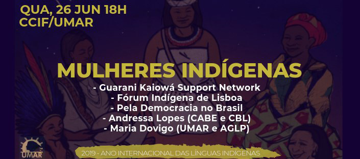 Sessão UMAR «Mulheres Indígenas» - Lisboa, 26 junho