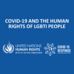 ONU lança orientação sobre o impacto do Covid-19 nas pessoas LGBTI