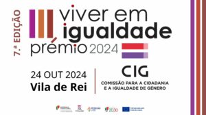 7ª edição Prémio Viver em Igualdade, 24 out 2024, Vila de Rei, logo da CIG